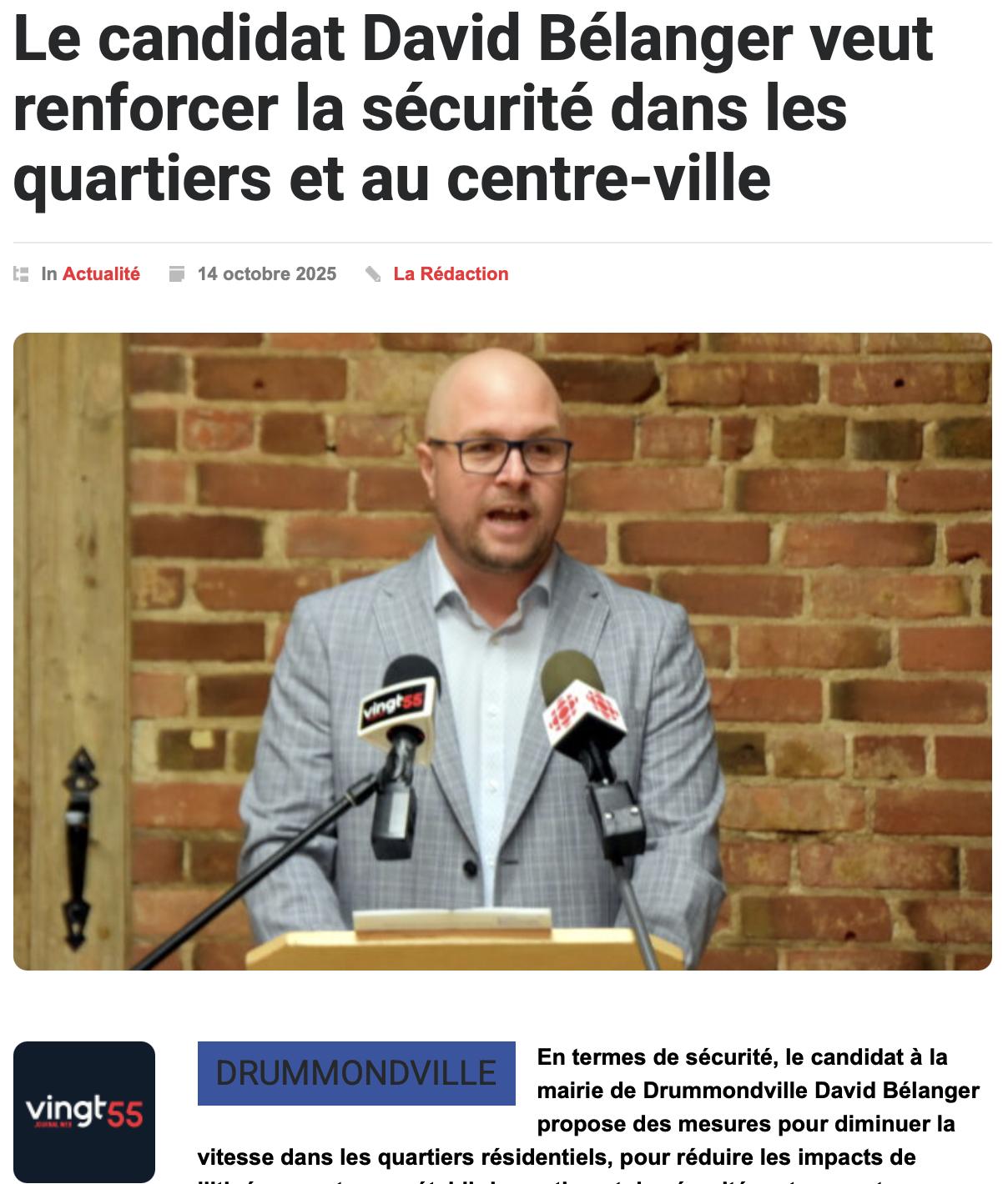 Le candidat David Bélanger veut renforcer la sécurité dans les quartiers et au centre-ville